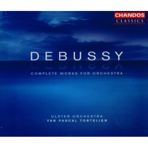 DEBUSSY: COMPLETE WORKS FOR ORCHESTRA