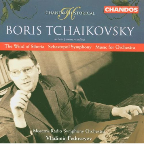 TCHAIKOVSKY: THE WIND OF SIBERIA / SEBASTOPOL SYMPHONY / MUSIC FOR ORCHESTRA