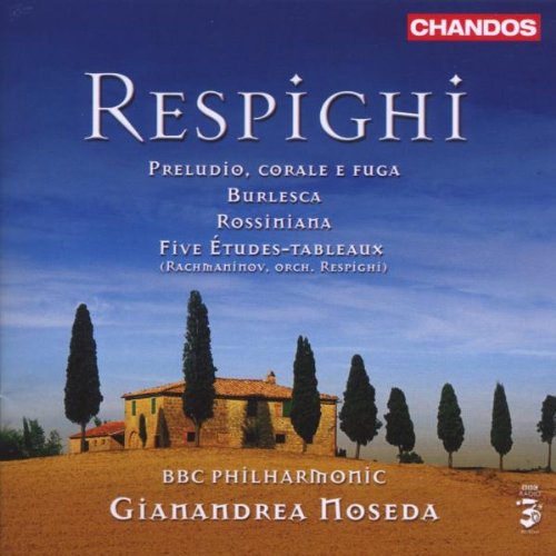 RESPIGHI: ORCHESTRAL MUSIC