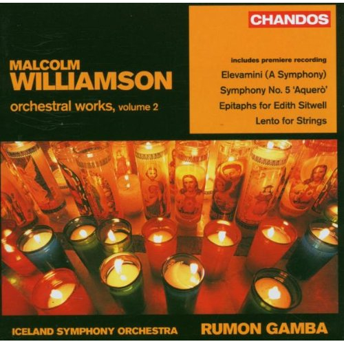 WILLIAMSON: ORCHESTRAL WORKS VOL.2