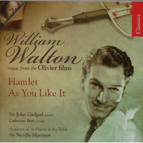 WILLIAM WALTON: HAMLET AS YOU LIKE IT