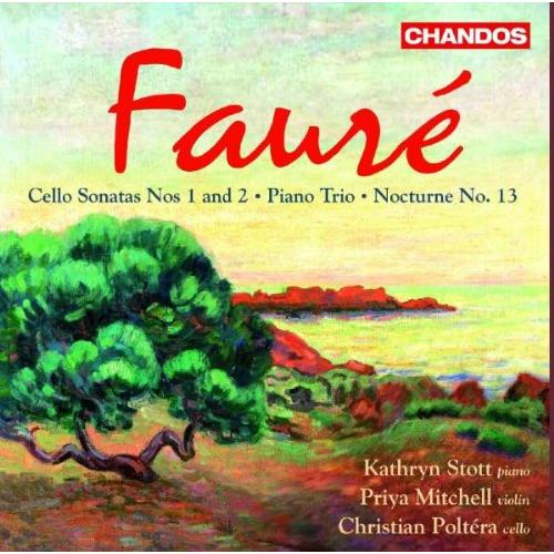 FAURE: CELLO SONATAS