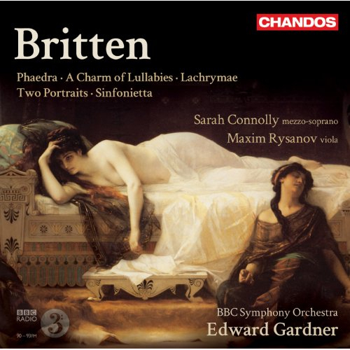 BRITTEN: PHAEDRA. A CHARM OF LULLABIES.