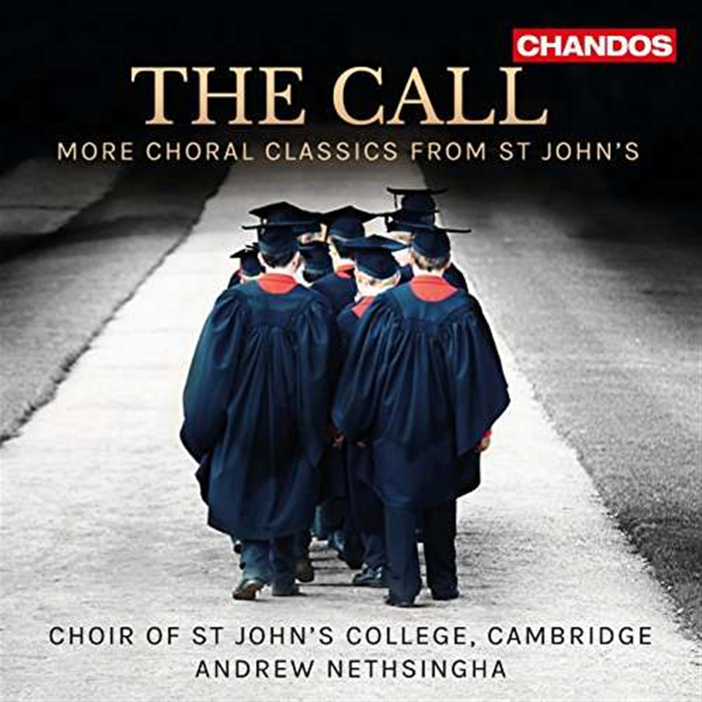 THE CALL - MORE CHORAL CLASSICS FROM ST JOHNS