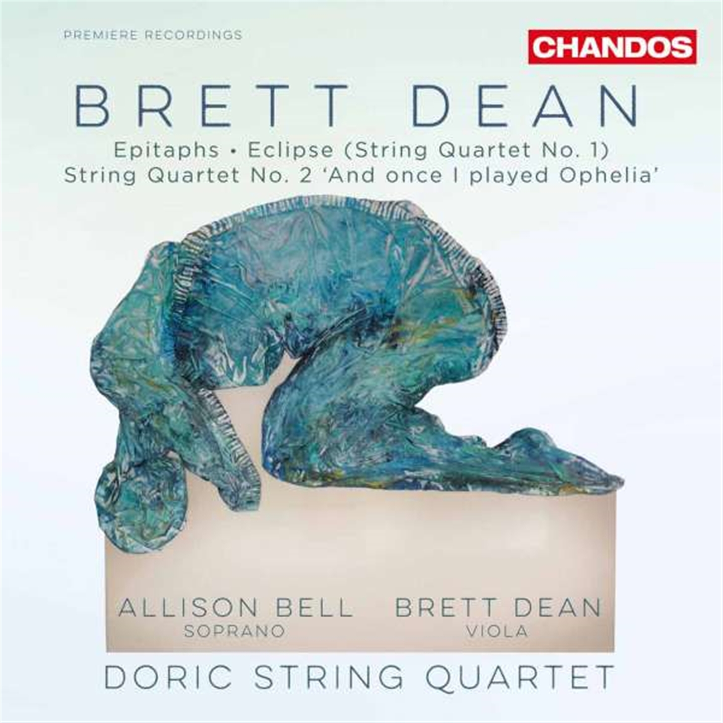 BRETT DEAN: EPITAPHS FOR STRING QUINTET