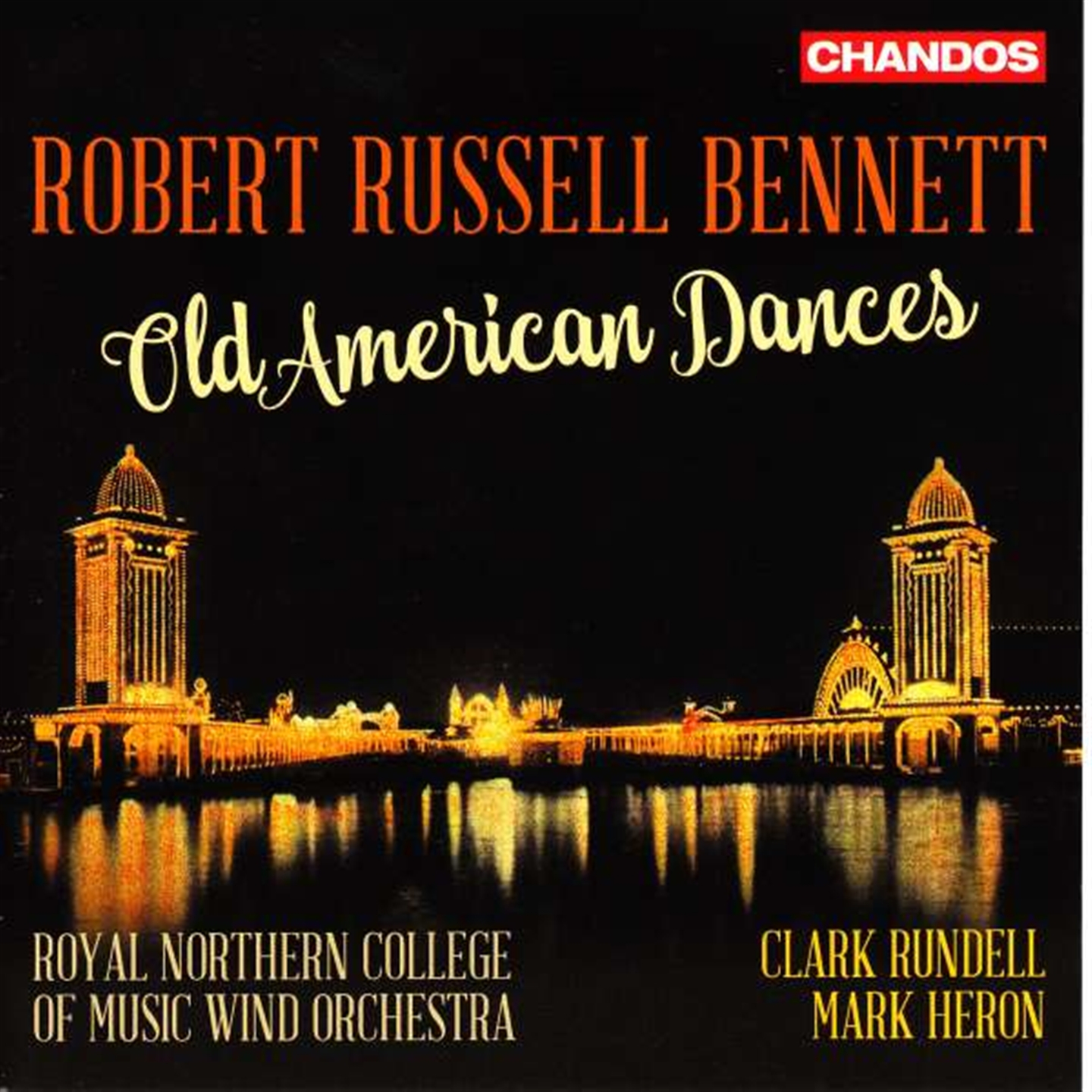 ROBERT RUSSELL BENNETT: OLD AMERICAN DANCES