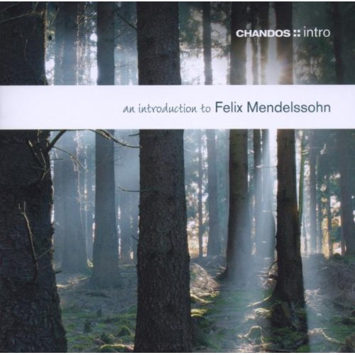 MENDELSSOHN: AN INTRODUCTION TO MENDELSSOHN