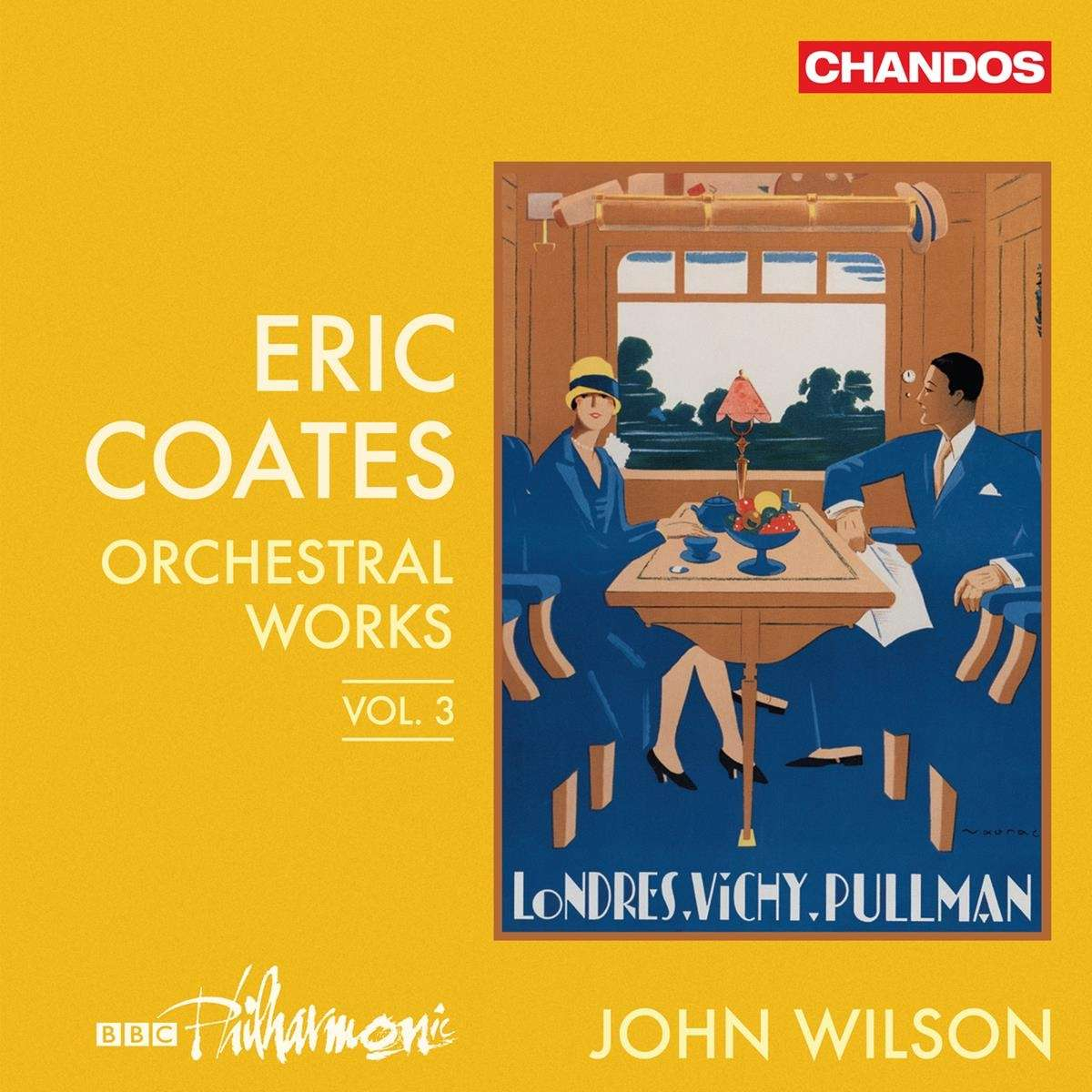 COATES: ORCHESTRAL WORKS, VOL. 3