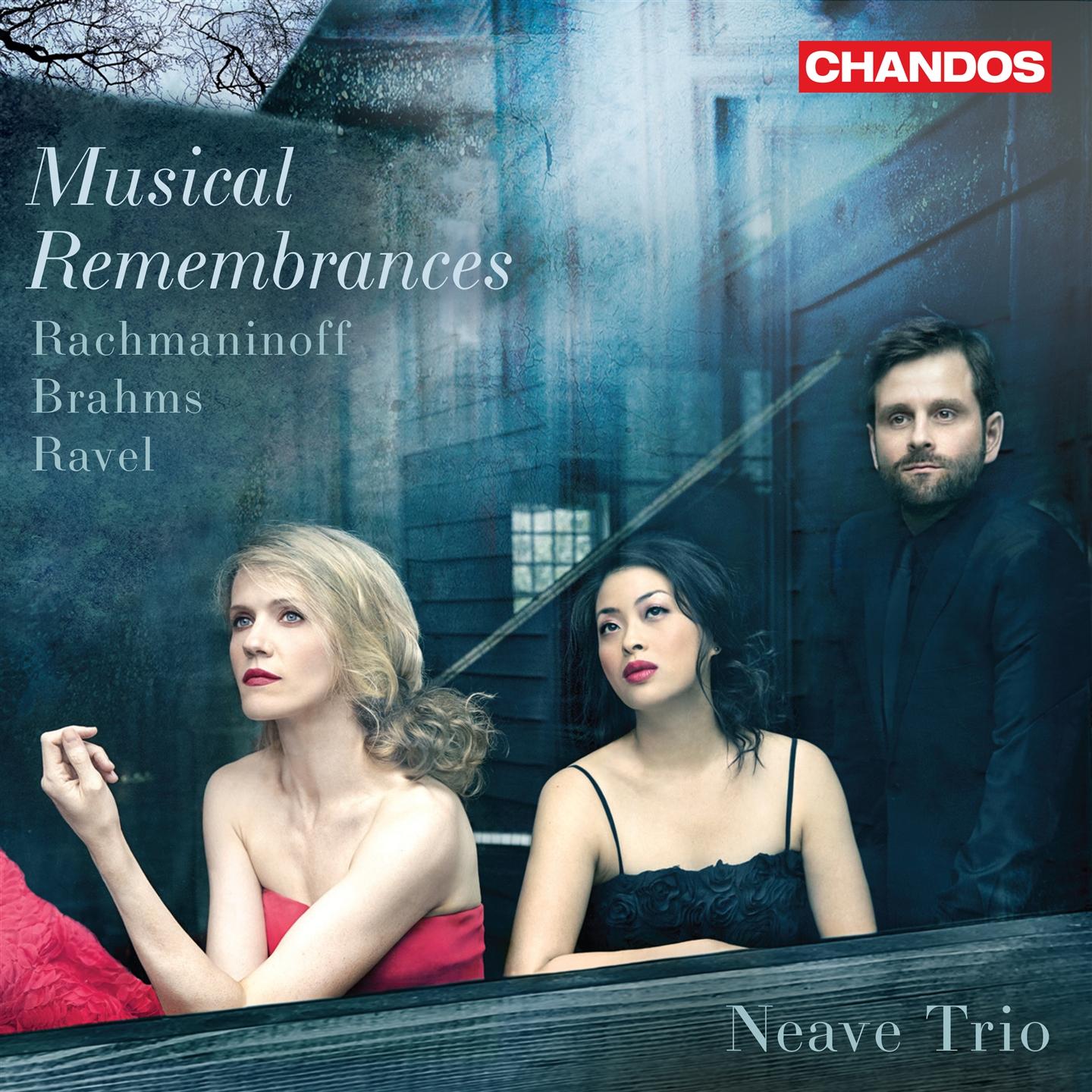 MUSICAL REMEMBRANCES - RACHMANINOFF BRAHMS RAVEL PIANO TRIOS