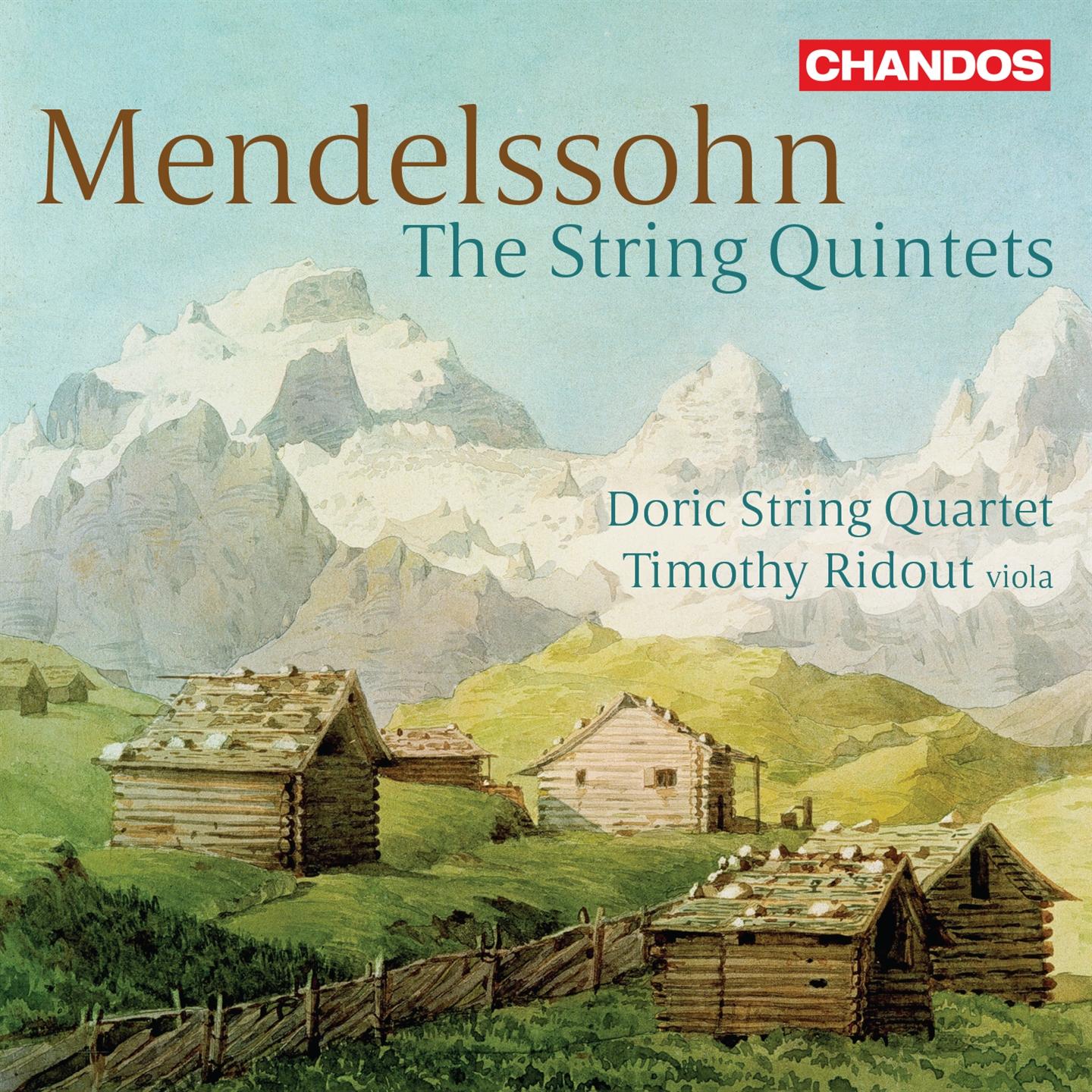 MENDELSSOHN: THE STRING QUINTETS