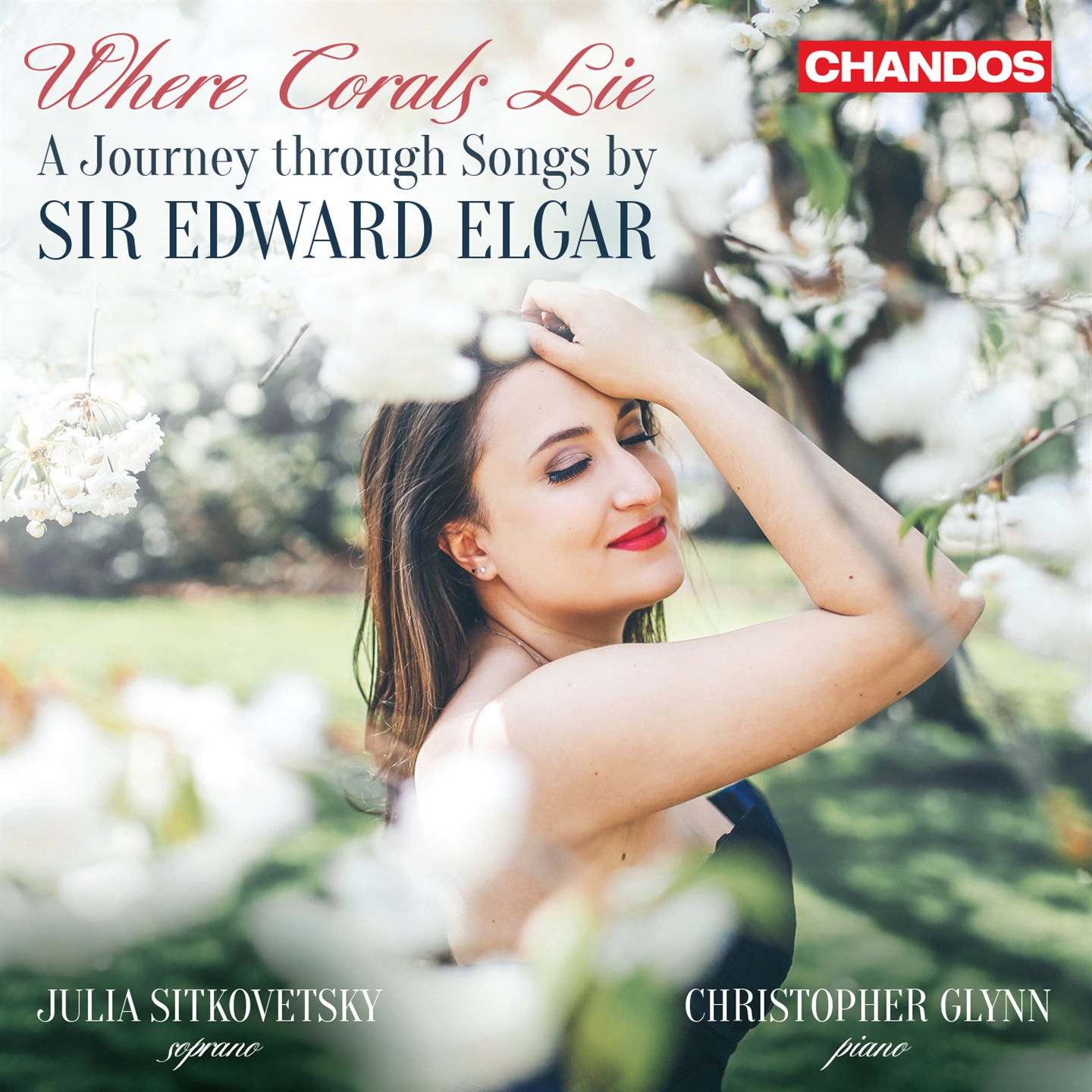 WHERE CORALS LIE - A JOURNEY THROUGH SONGS BY SIR EDWARD ELGAR