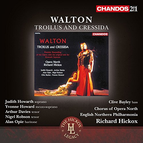 WALTON: TROILUS AND CRESSIDA