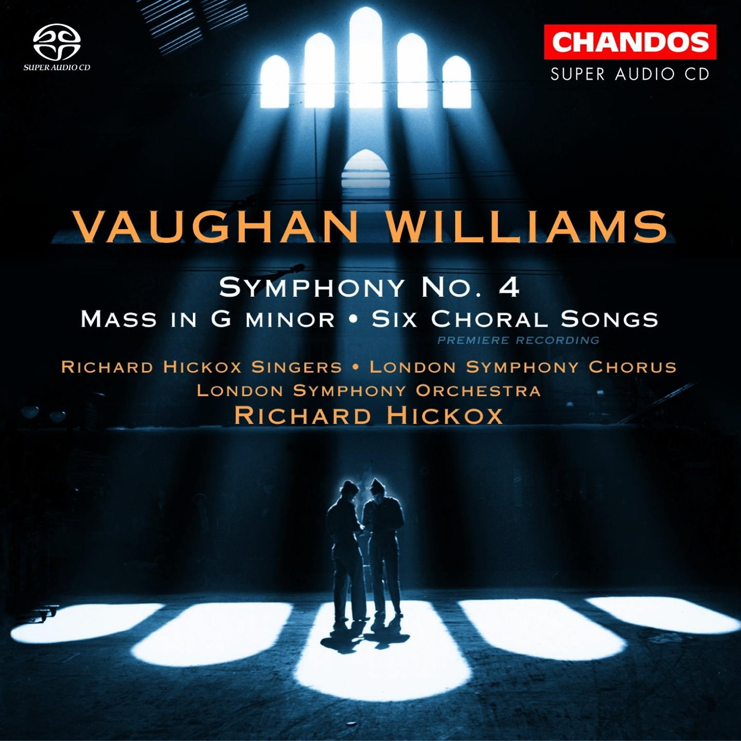 VAUGHAN WILLIAMS: SYMPHONY NO. 4 / MASS IN G MINOR / SIX CHORAL SONGS