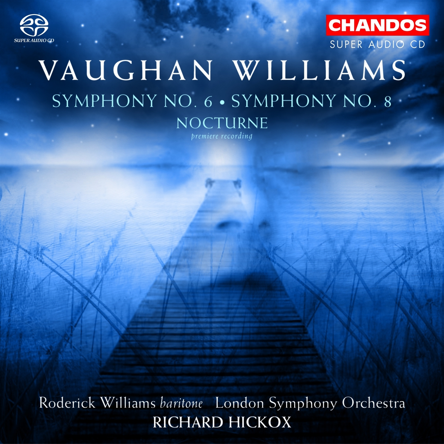 VAUGHAN WILLIAMS: SYMPHONY NOS 6 & 8 / NOCTURNE