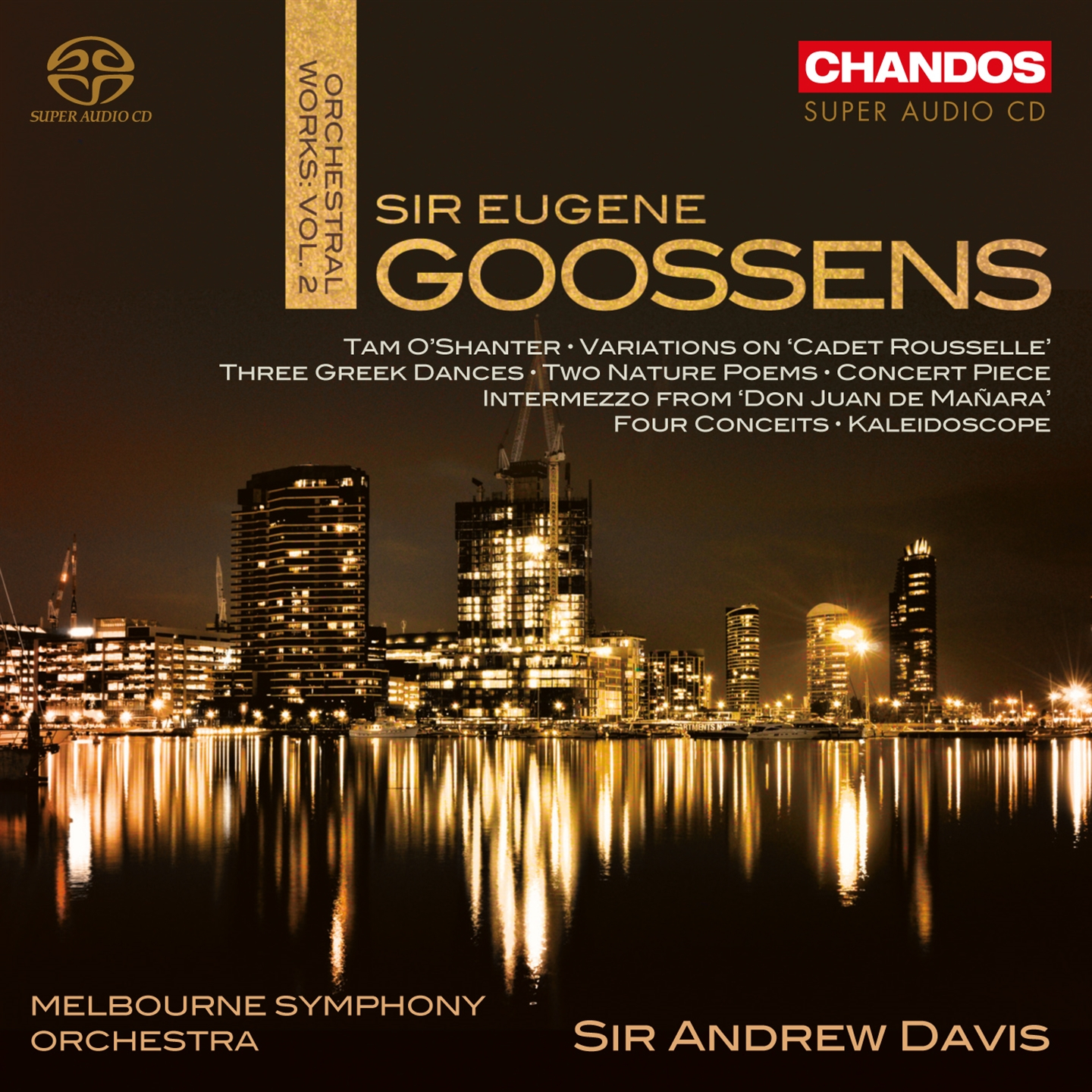 GOOSSENS: ORCHESTRAL WORKS VOL. 2