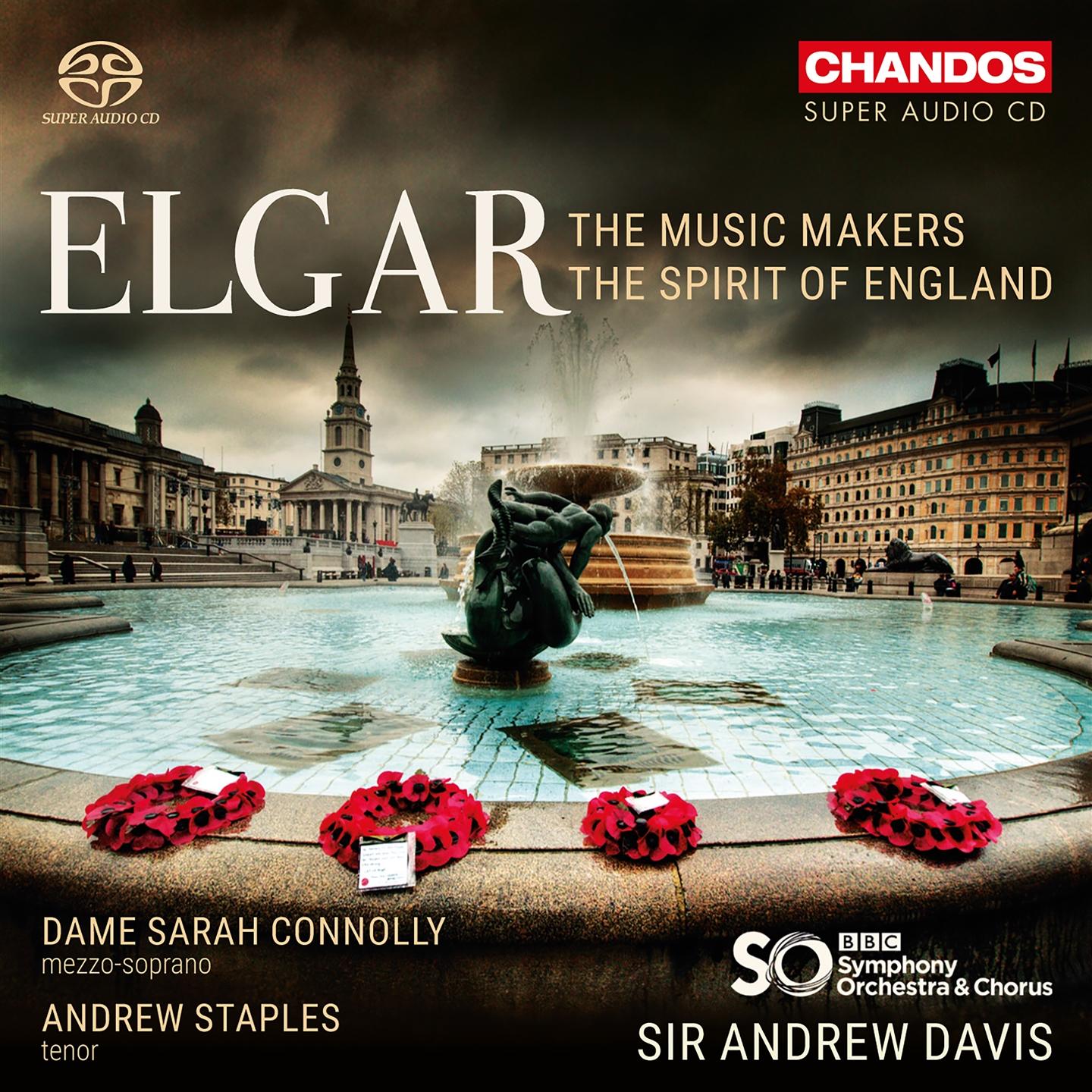 ELGAR: THE MUSIC MAKERS / SPRIT OF ENGLAND