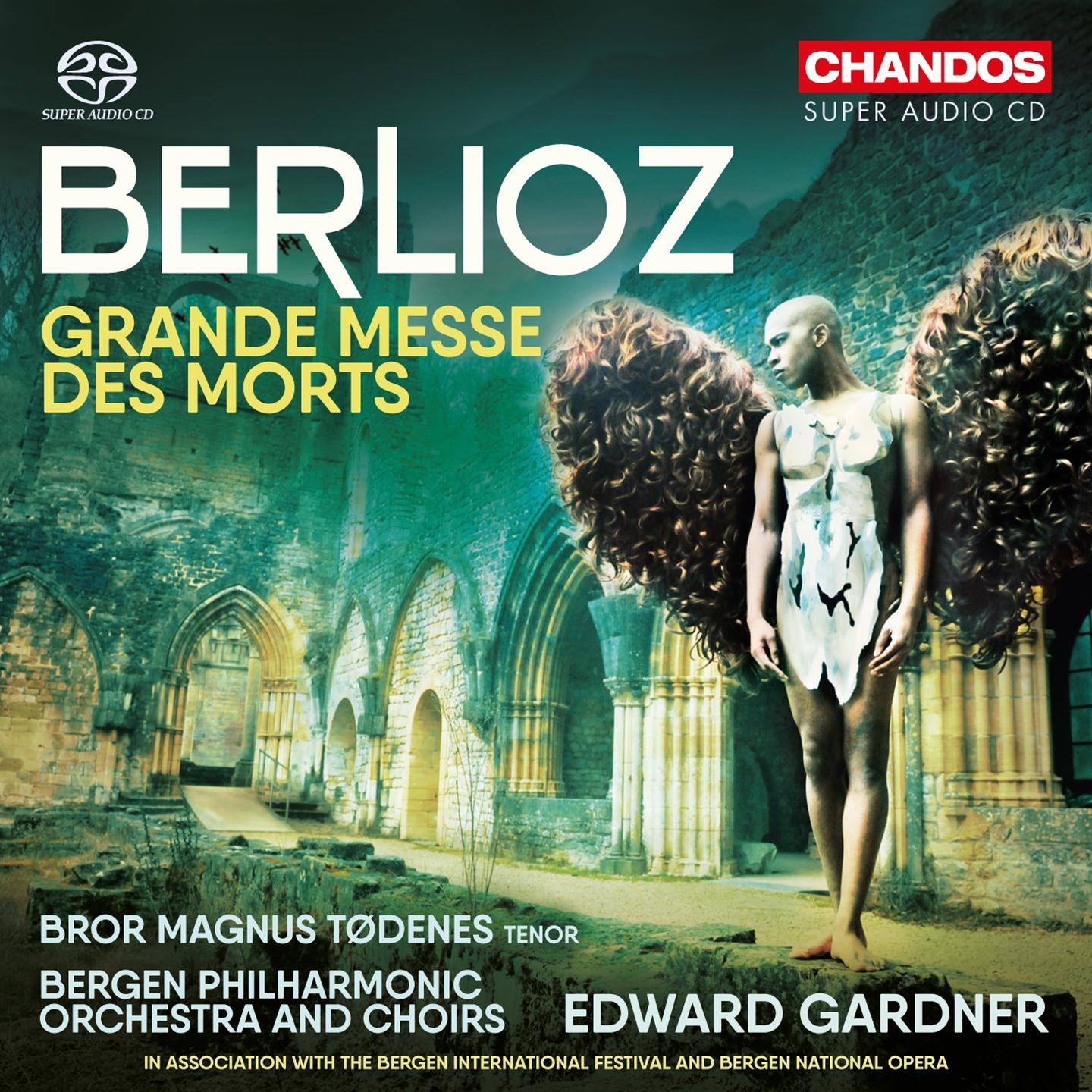 BERLIOZ: GRANDE MESSE DES MORTS