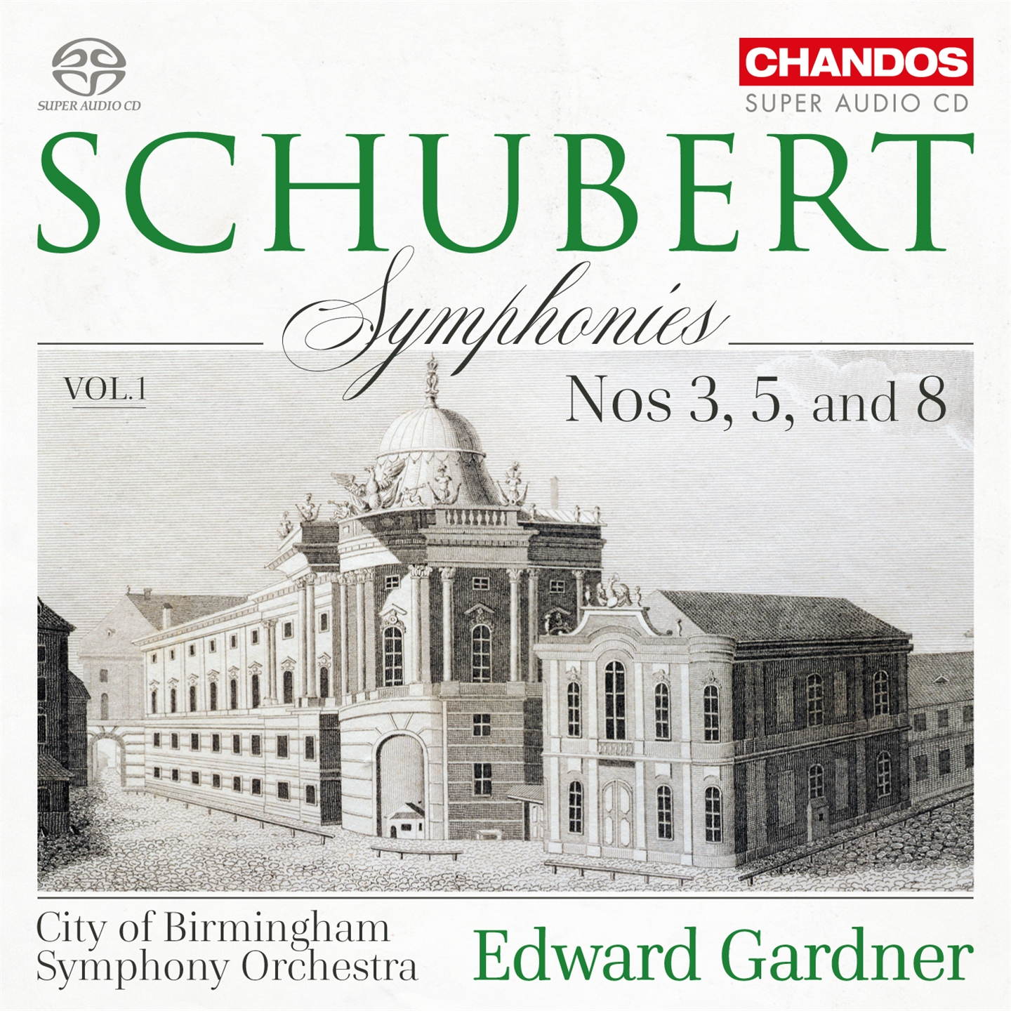 SCHUBERT: SYMPHONIES VOL.1