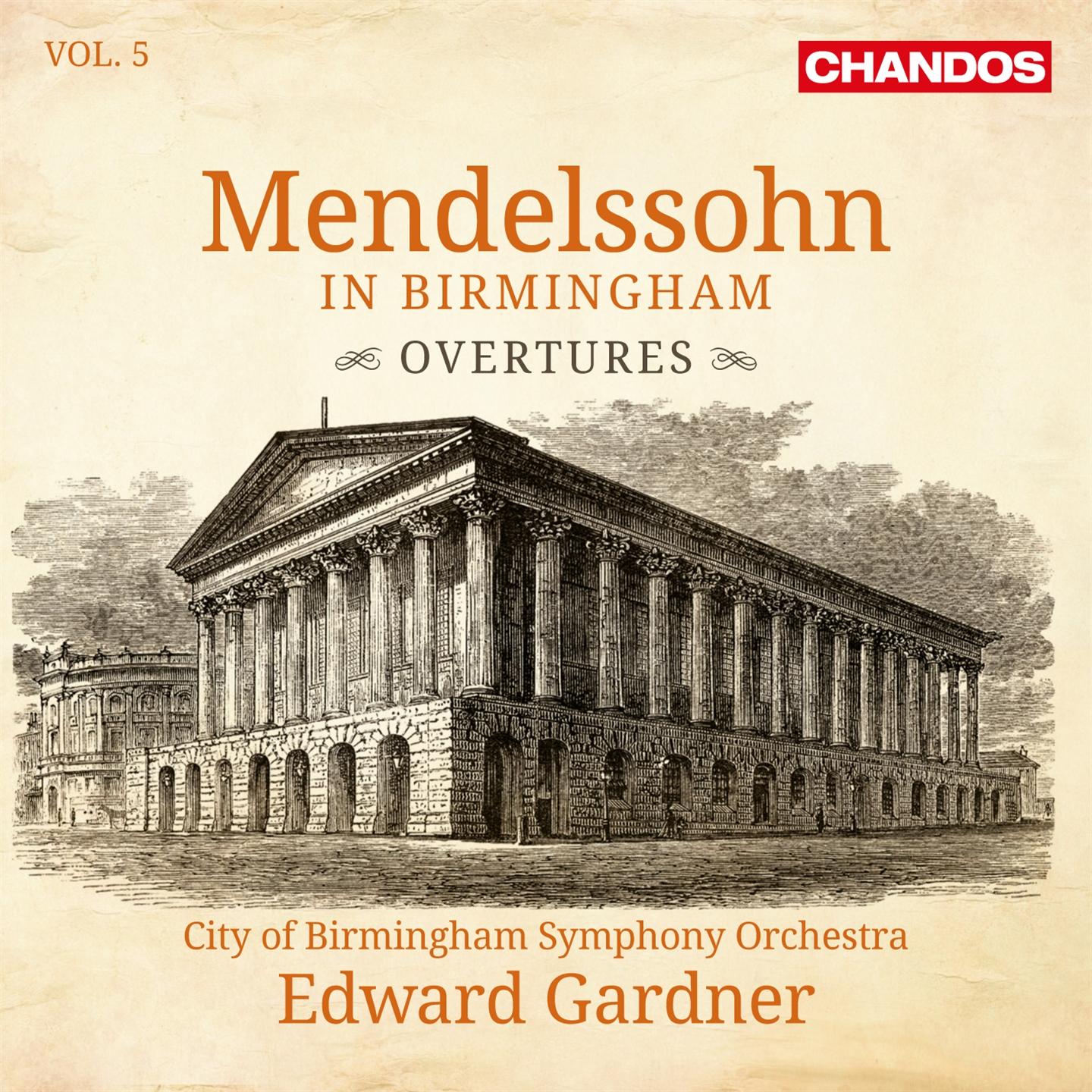 MENDELSSOHN: IN BIRMINGHAM VOL.5