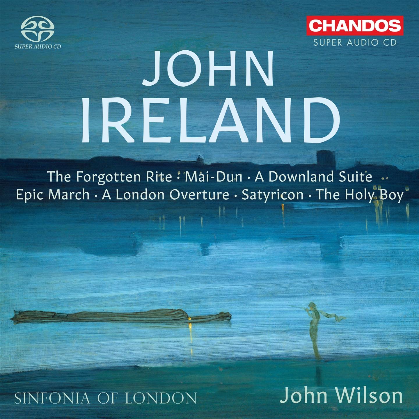 JOHN IRELAND: ORCHESTRAL WORKS