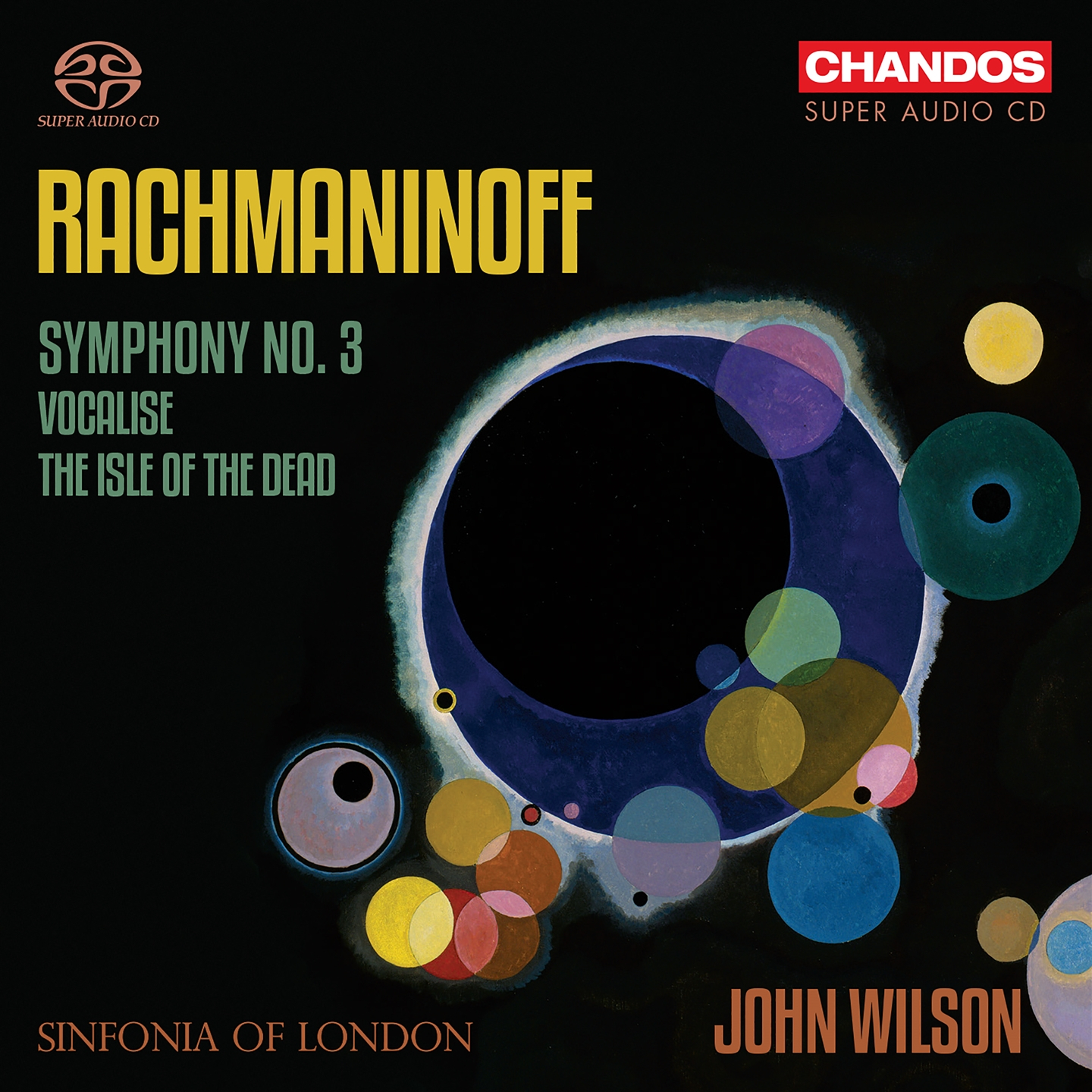 RACHMANINOFF: SYMPHONY NO. 3, ISLE OF THE DEAD, VOCALISE