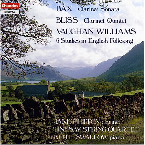 BAX / BLISS / VAUGHAN WILLIAMS: WORKS FOR CLARINET