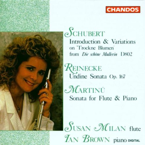 SCHUBERT / REINCKE / MARTIN: FLUTE WORKS