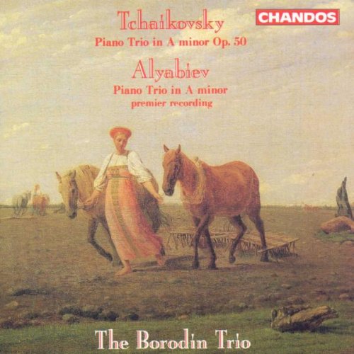 TCHAIKOVSKY / ALYABIEV: TRIOS