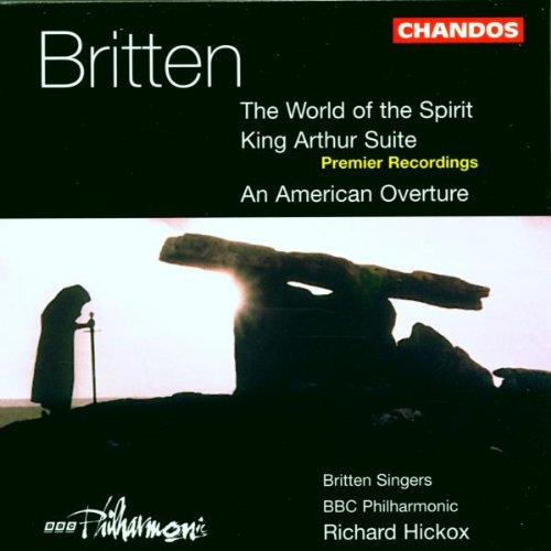 BRITTEN: WORLD OF THE SPIRIT