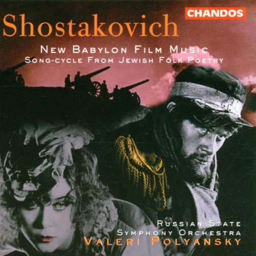 SHOSTAKOVICH: NEW BABYLON FILM MUSIC