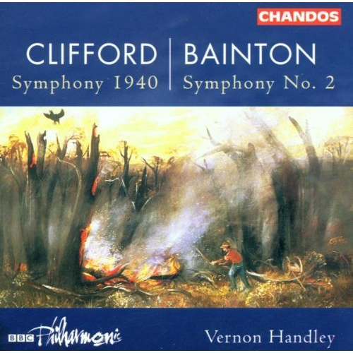 CLIFFORD / BAINTON: SYMPHONY 1940 / SYMPHONY NO.2