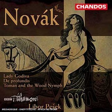 NOVAK: LADY GODIVA / TOMAN AND THE WOOD NYMPH