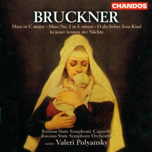 BRUCKNER: MASS IN C MAJOR / MASS NO.2 IN E MINOR