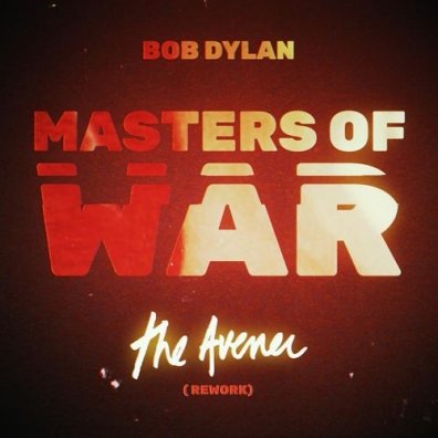 MASTERS OF WAR (THE AVENER REWORK)