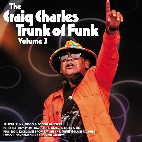 THE CRAIG CHARLES TRUNK OF FUNK VOL.3