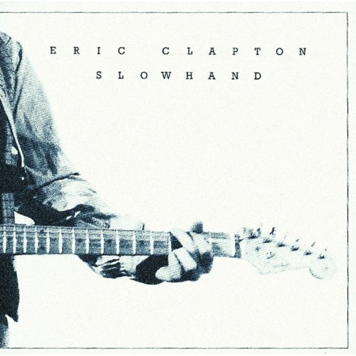 SLOWHAND - REMASTERED -