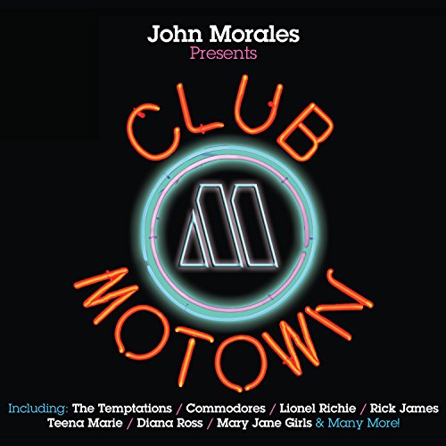 JOHN MORALES PRESENTS CLUB MOTOWN