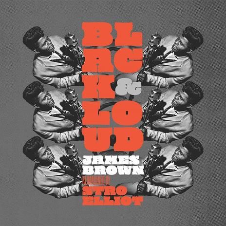 BLACK & LOUD: JAMES BROWN