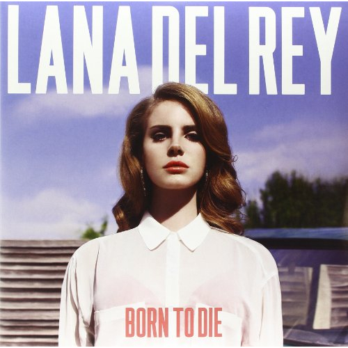 BORN TO DIE