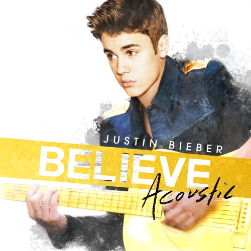 BELIEVE ACOUSTIC