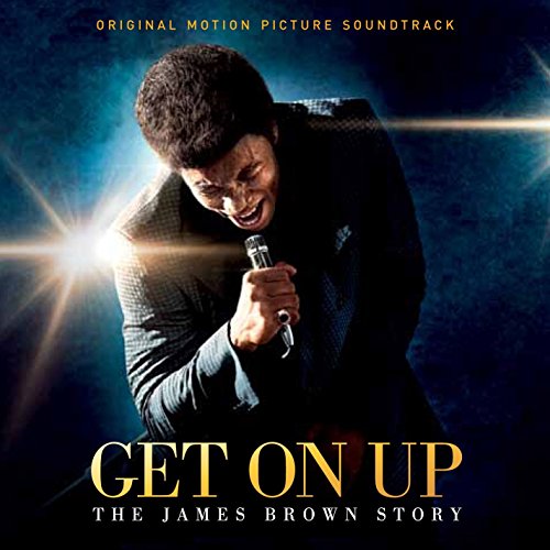 GET ON UP: THE JAMES BROWN STORY