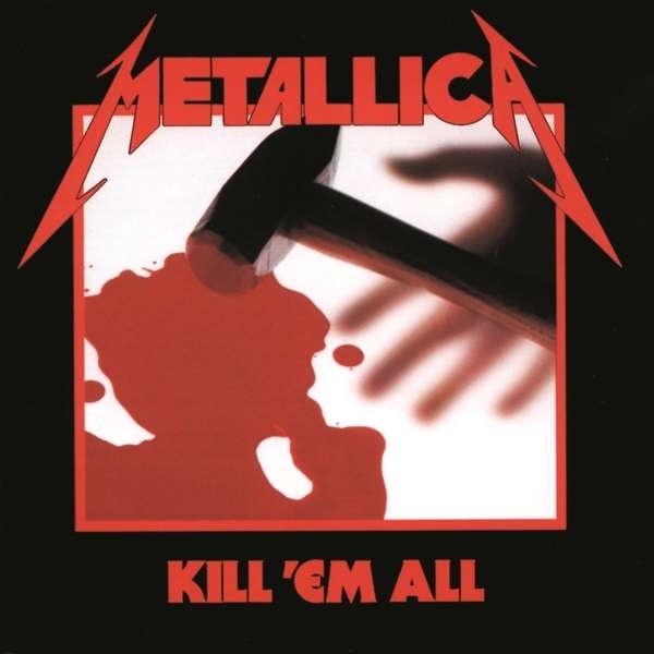 KILL'EM ALL (REMASTERED)