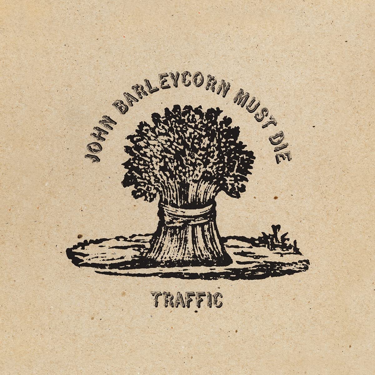 JOHN BARLEYCORN MUST DIE