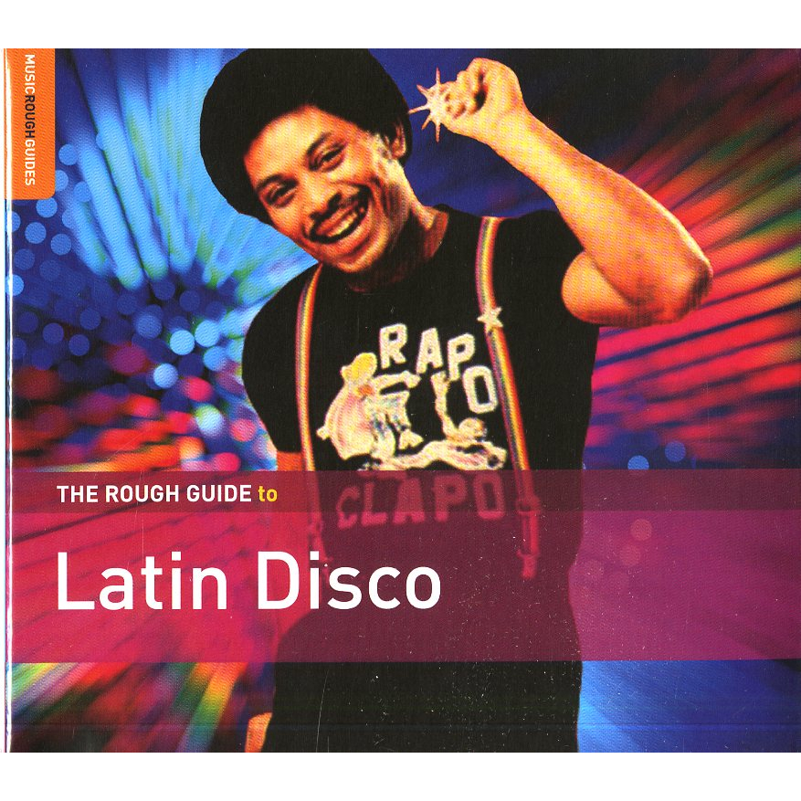 THE ROUGH GUIDE TO LATIN DISCO