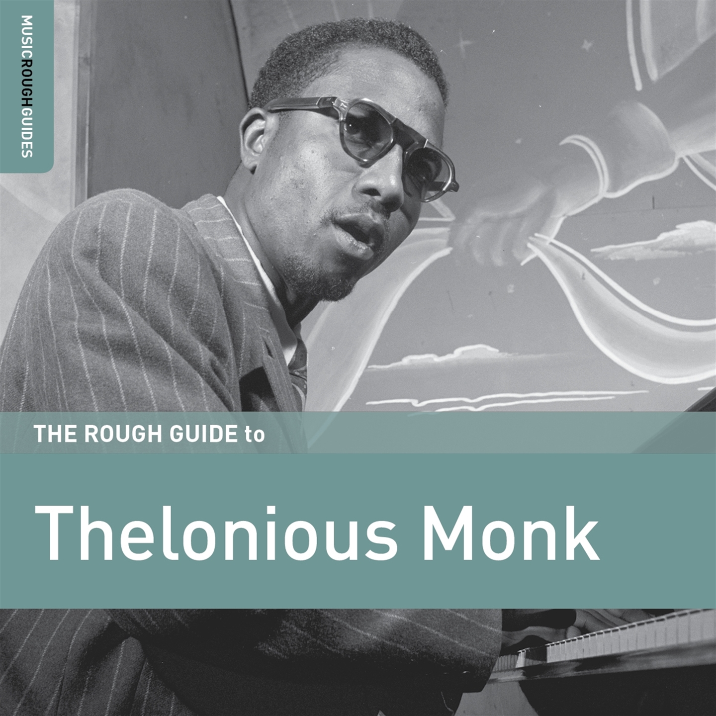 THE ROUGH GUIDE TO THELONIOUS MONK