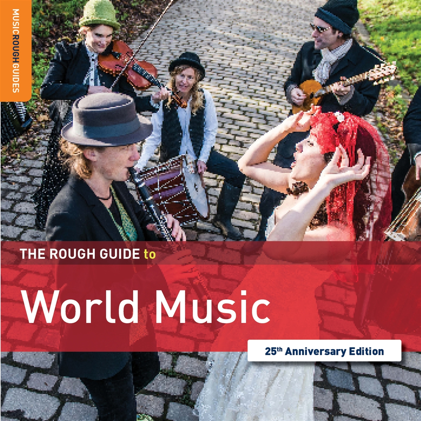 THE ROUGH GUIDE TO WORLD MUSIC (25TH ANNIVERSARY EDITION)