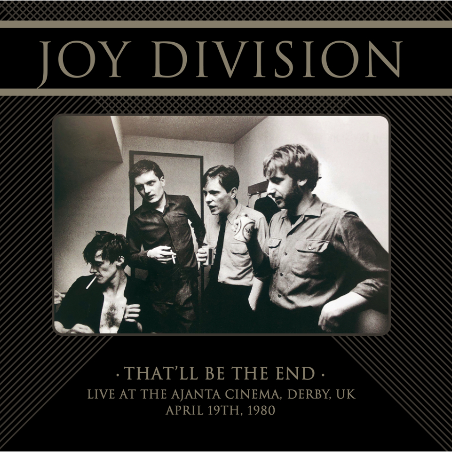 THAT'LL BE THE END:  LIVE AT THE AJANTA CINEMA, DERBY, APRIL 19TH PRIL 19TH, 19