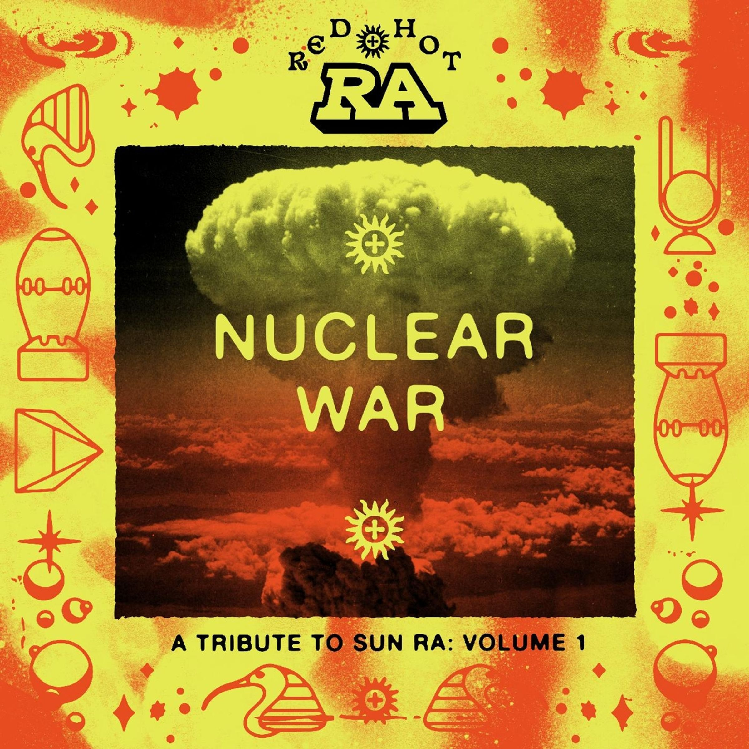 RED HOT & RA: NUCLEAR WAR -ORANGE/YELLOW