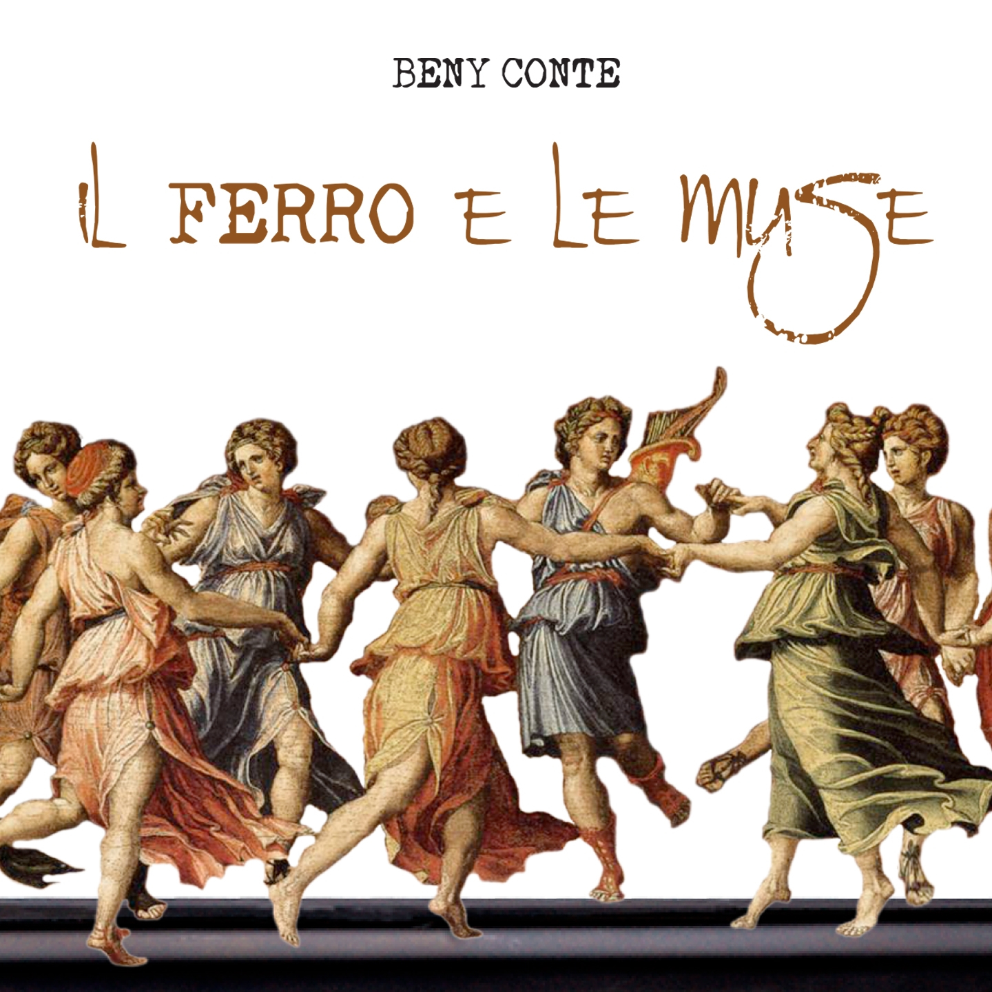 IL FERRO E LE MUSE