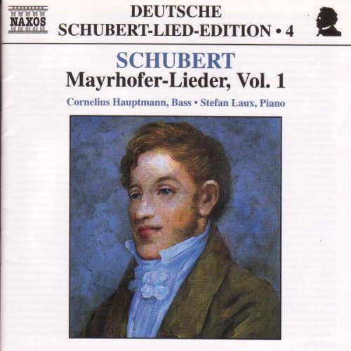 LIEDER SU TESTI DI MAYRHOFER VOL.1: D 805, 752, 526, 654, 753, 754, 473, 492, 6